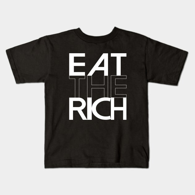 Eat the Rich Revolution Ant Capitalist Anarchy Socialism Kids T-Shirt by graphicbombdesigns